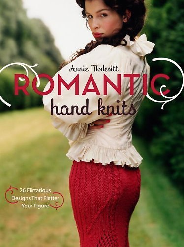 Dizzy Sheep - Romantic Hand Knits: 26 Flirtatious Designs That Flatter Your Figure